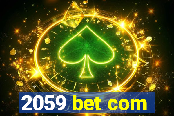 2059 bet com